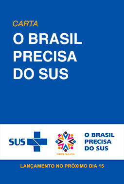Carta O Brasil precisa do SUS