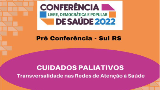  Acesse o relatório do evento da UFPel sobre Cuidados Paliativos, evento preparatório para Conferência Livre, Democrática e Popular da Saúde 2022