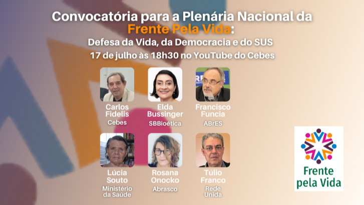  Convocatória para a Plenária Nacional da Frente Pela Vida: Defesa da Vida, da Democracia e do SUS