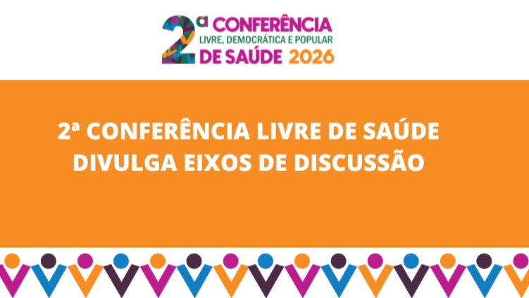  2ª Conferência Livre Divulga Eixos de discussão